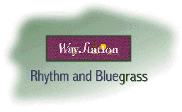 WayStation - Rhythm and Bluegrass in New England